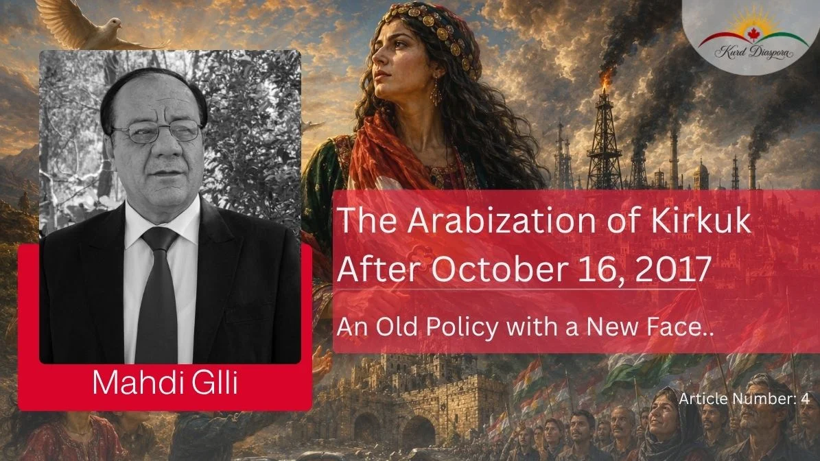 The Arabization of Kirkuk After October 16, 2017: An Old Policy with a New Face